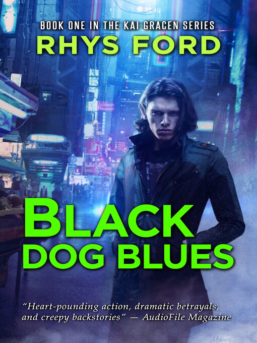 Title details for Black Dog Blues by Rhys Ford - Available